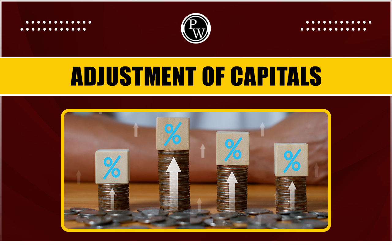 Adjustment of Capital
