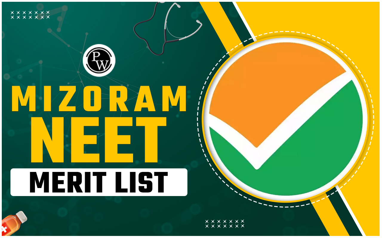 Mizoram NEET Merit List 2024 Out, Download Provisional Rank List 2024