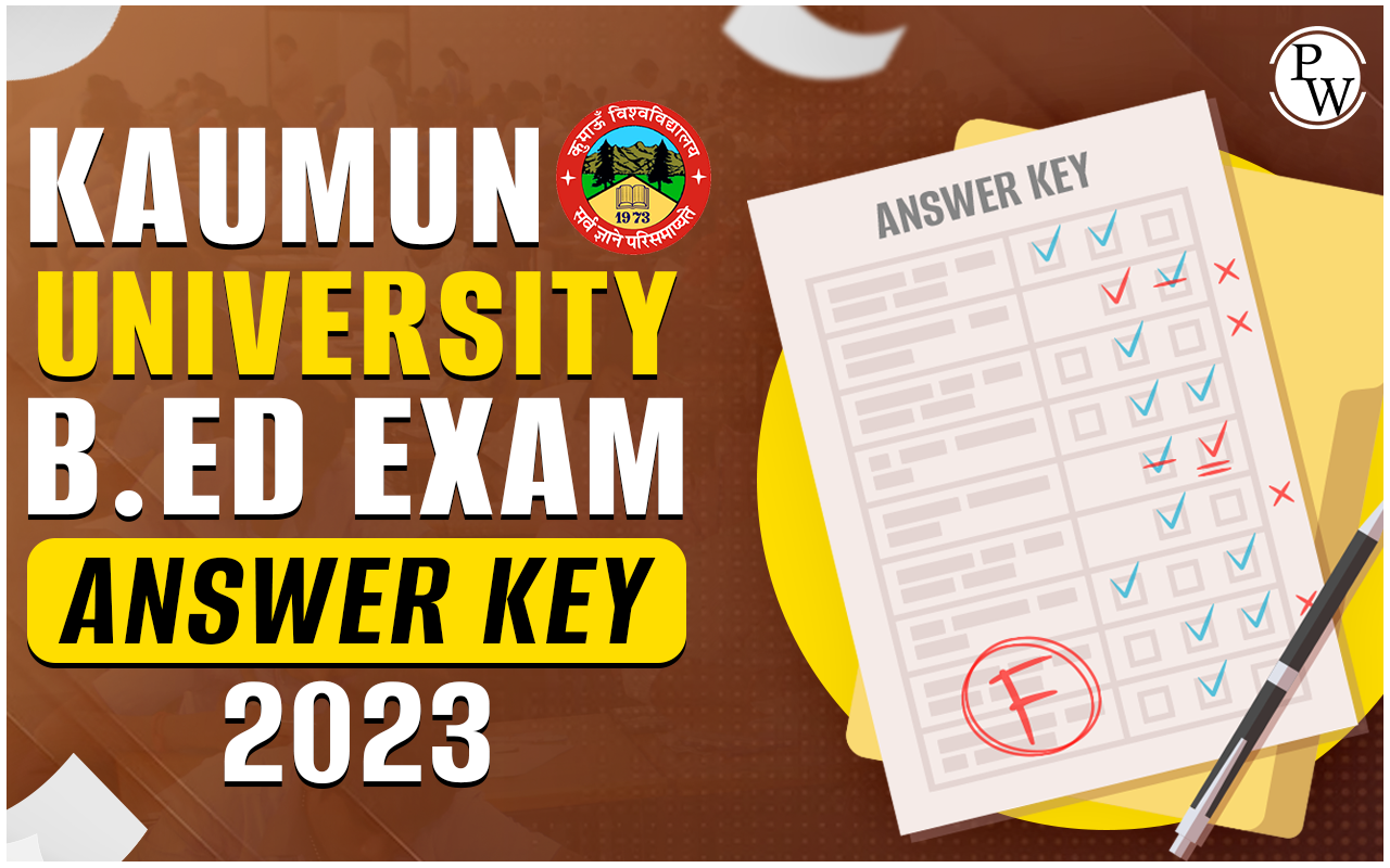 Kumaun University B.Ed Exam Answer Key