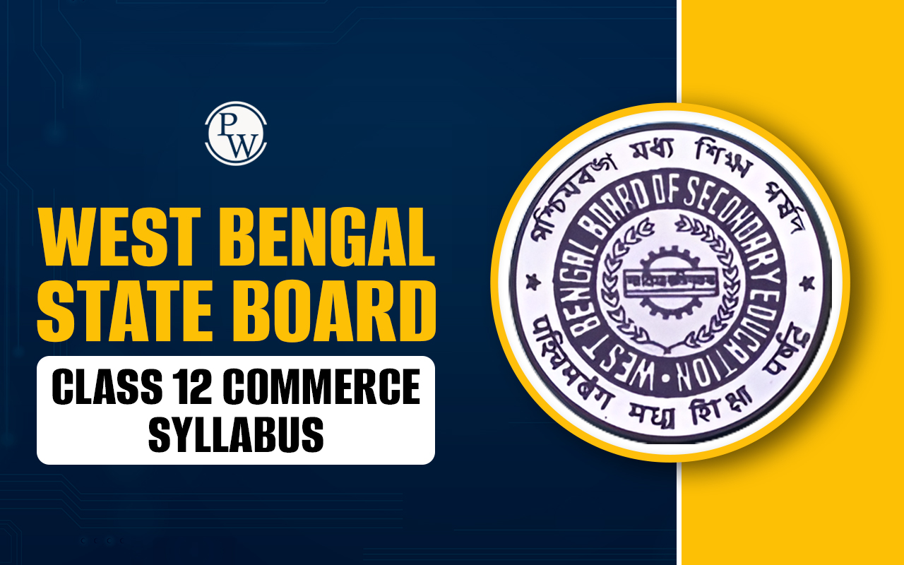 West Bengal State Board Class 12 Commerce Syllabus 2025-26