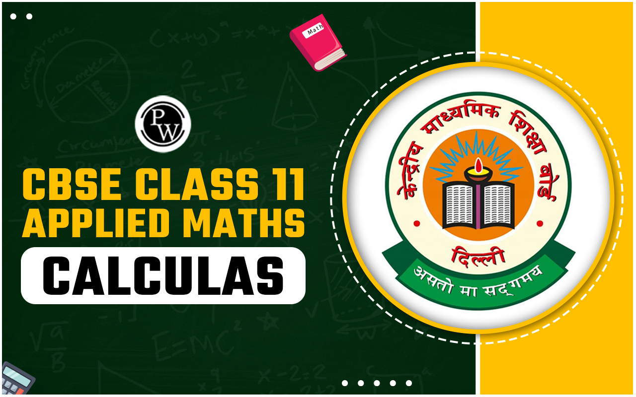 CBSE Class 11 Applied Maths Calculus