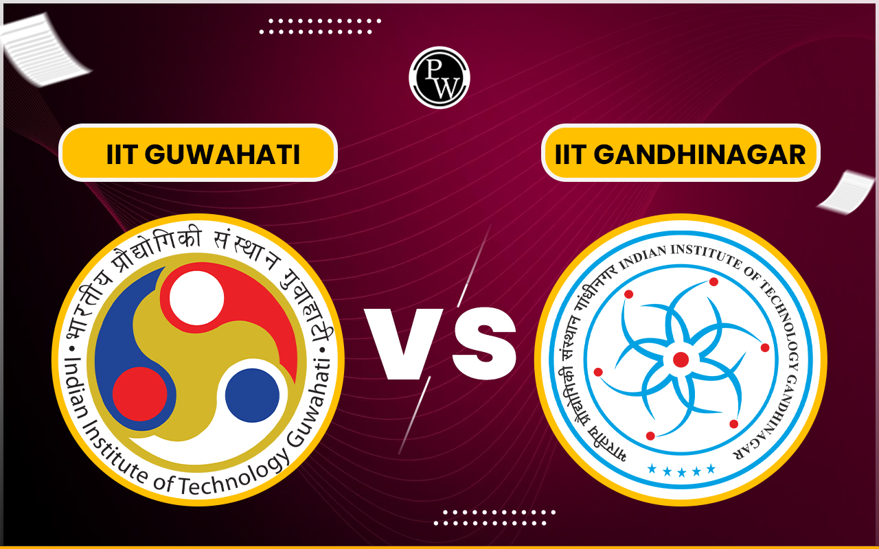 IIT Guwahati vs IIT Gandhinagar