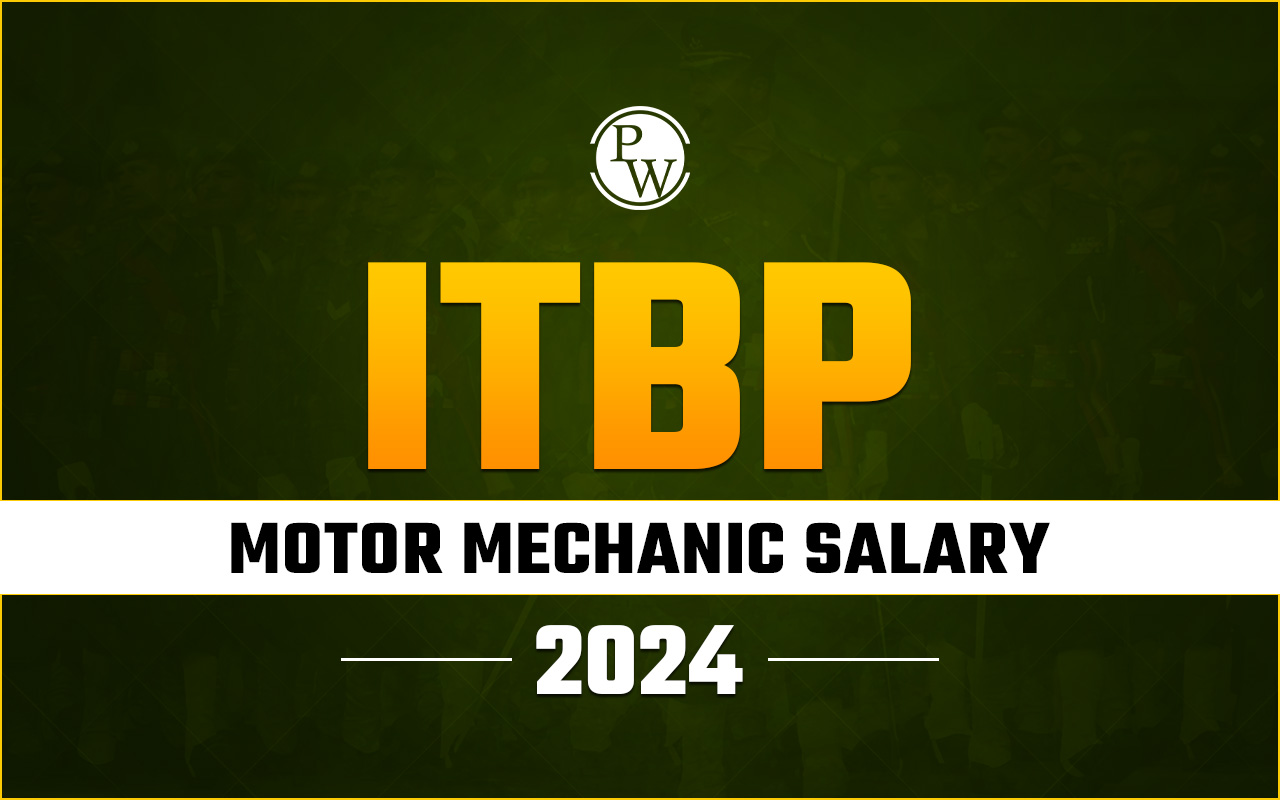 ITBP Motor Mechanic Salary 2024