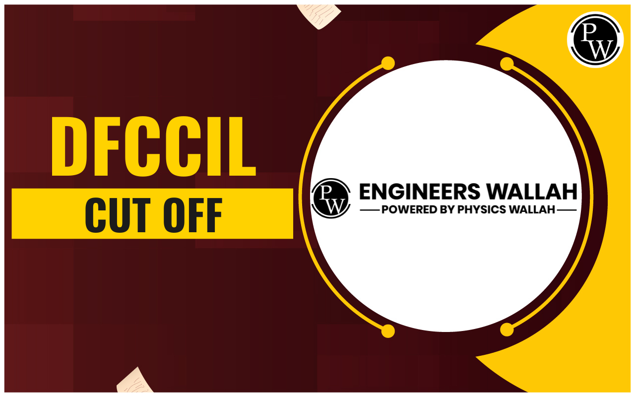 DFCCIL Cut Off 2024