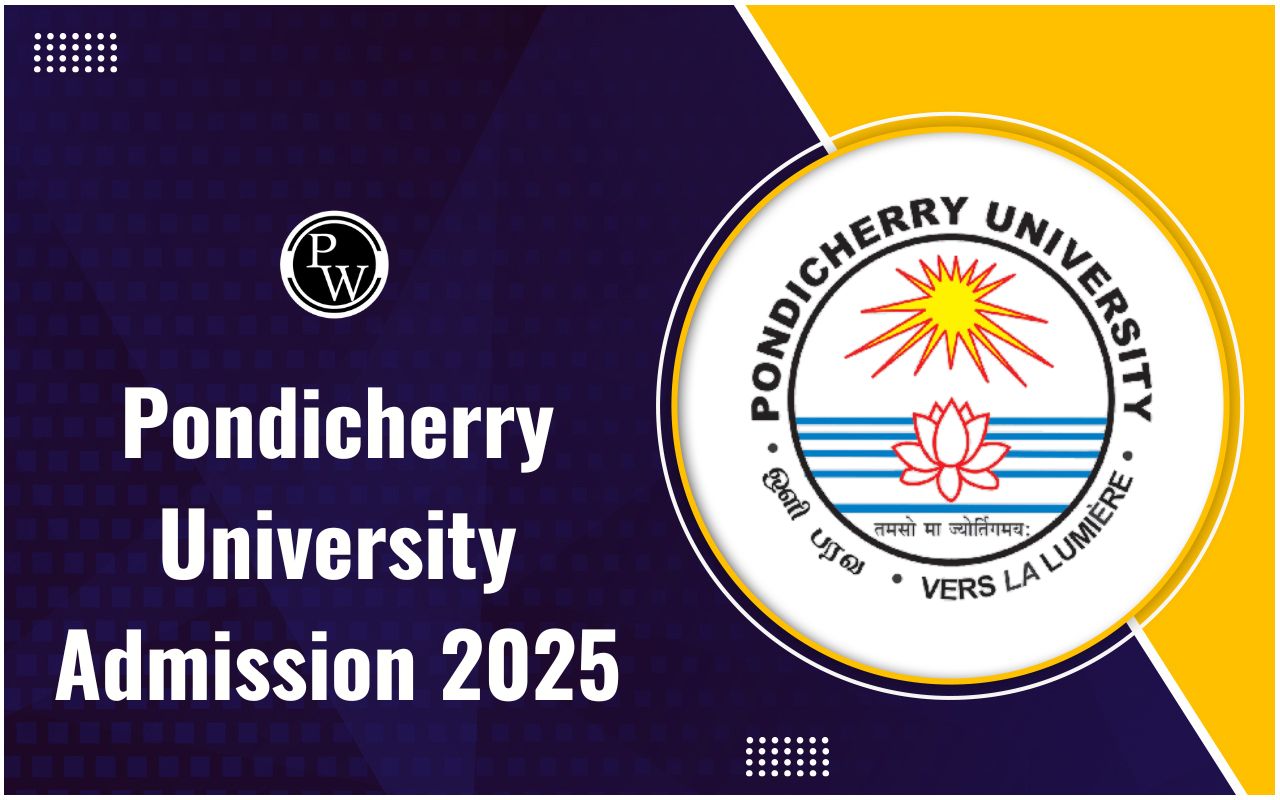 Pondicherry University Admission 2025