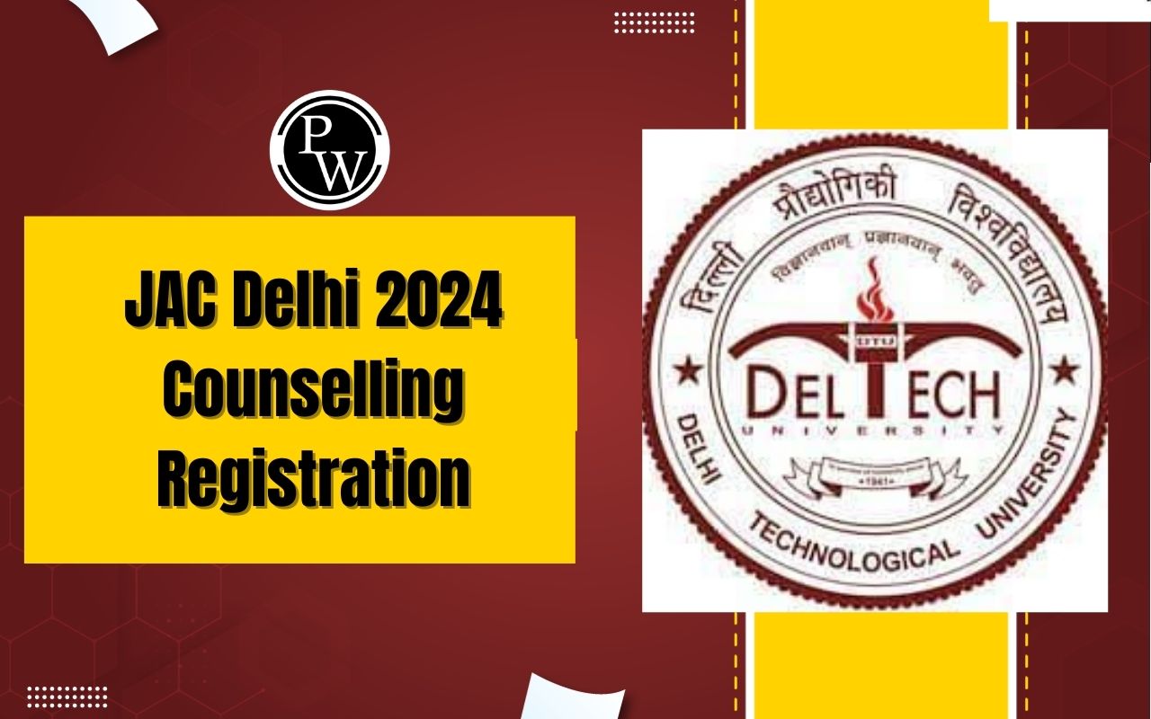 JAC Delhi 2024 Counselling Registration