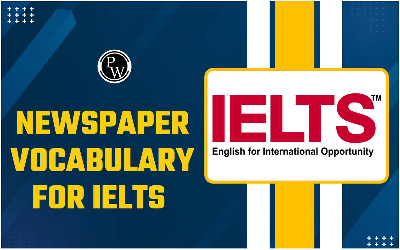 Newspaper Vocabulary for IELTS