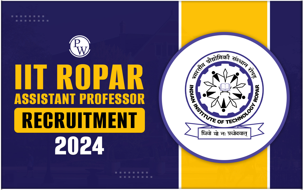 IIT Ropar Assistant Professor Recruitment 2024