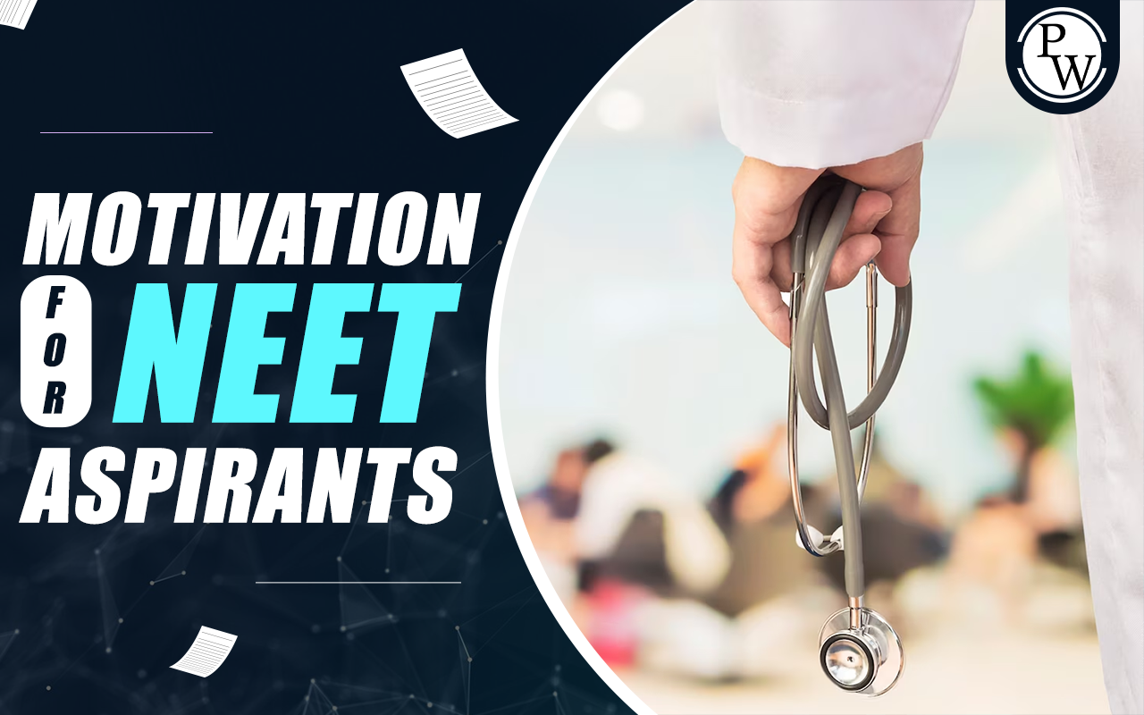 Motivation For NEET Aspirants