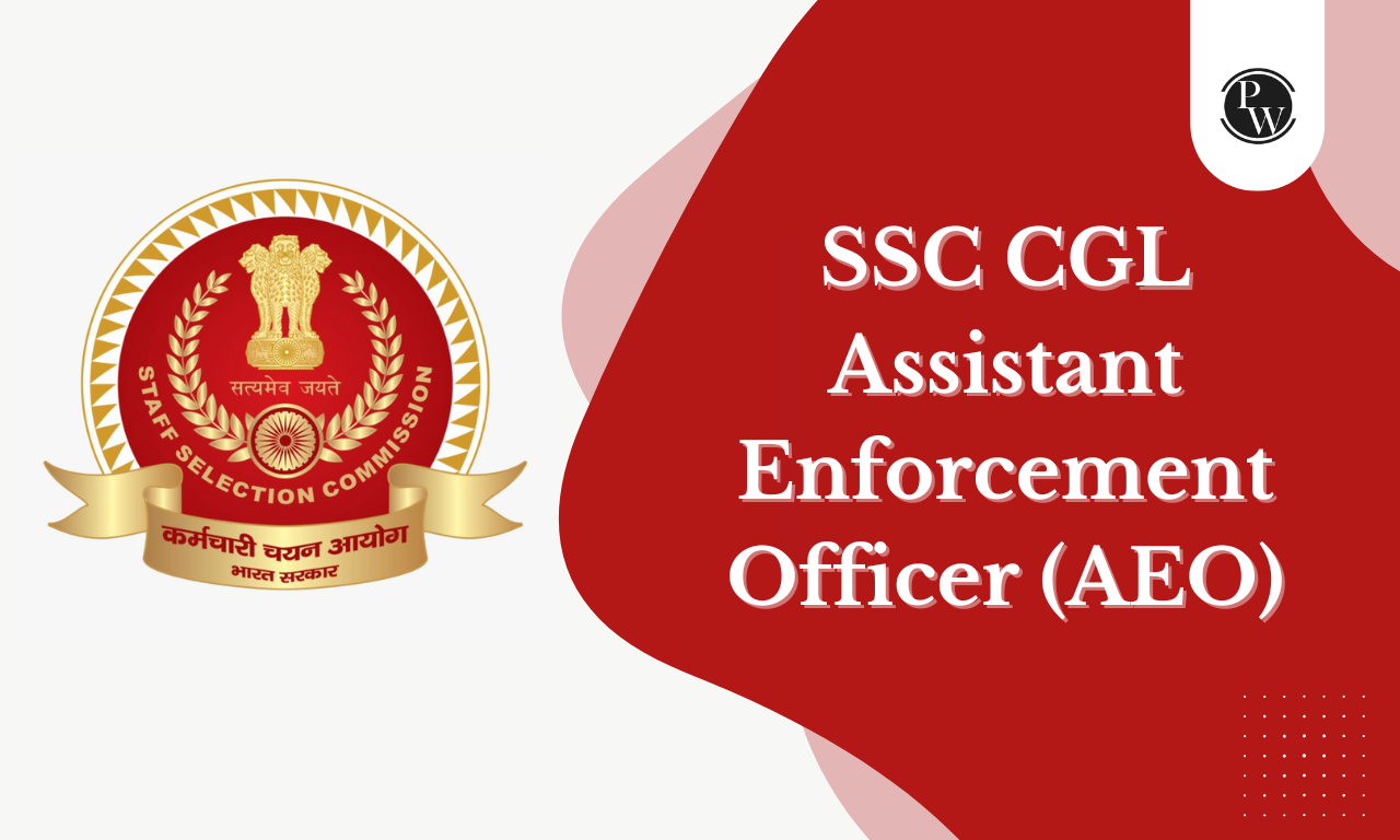 SSC CGL Assistant Enforcement Officer (AEO)