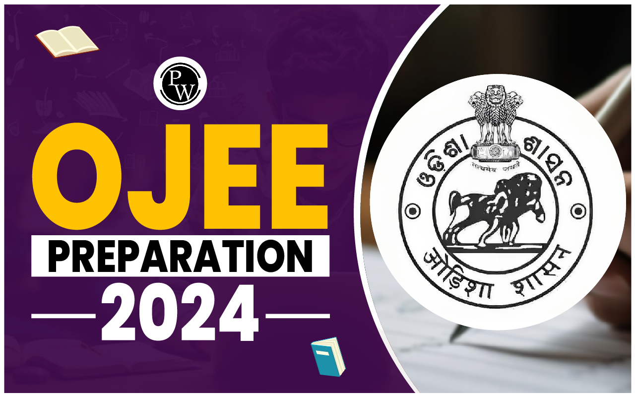 OJEE Preparation 2024, Check out Tips, Tricks and Strategies