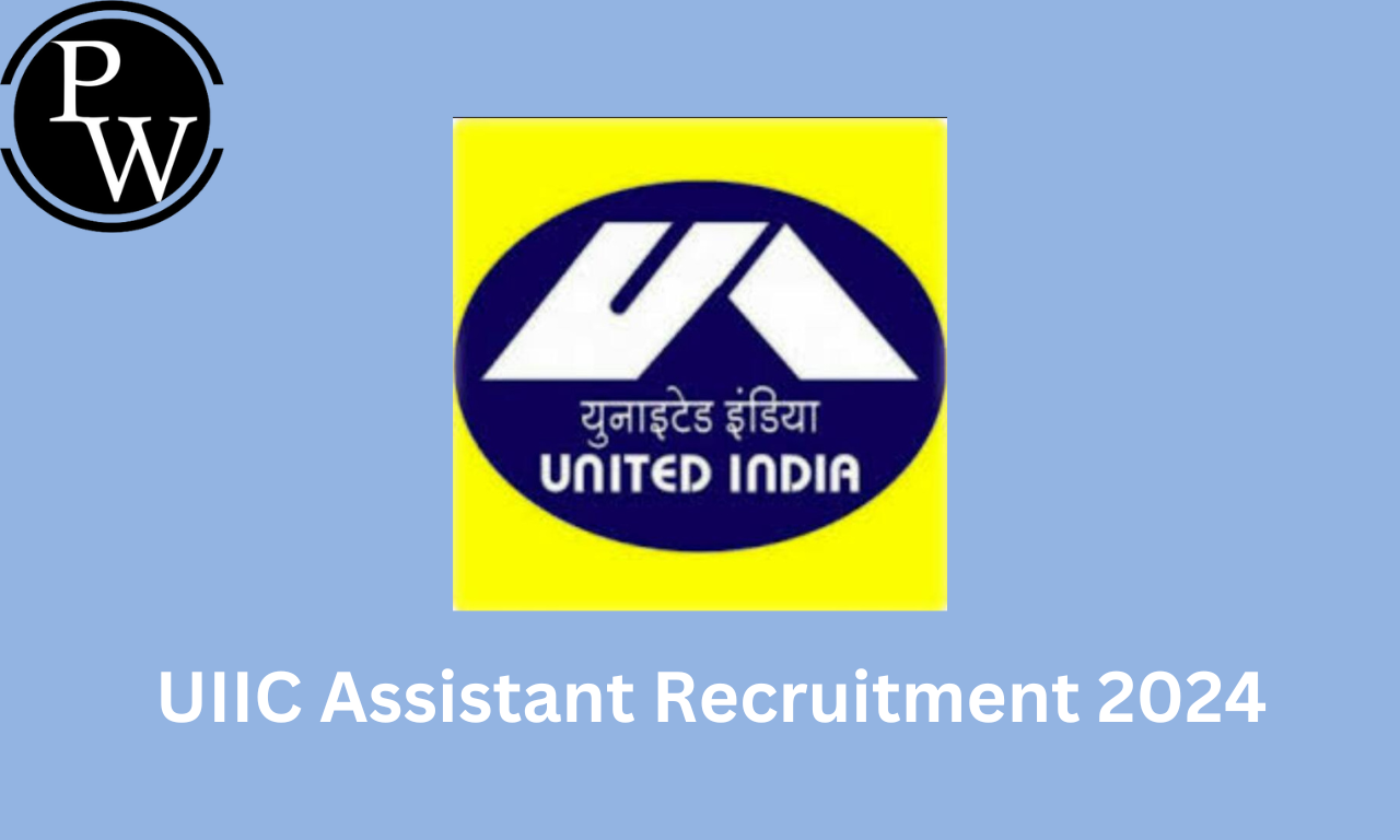 UIIC Assistant Exam Date 2024