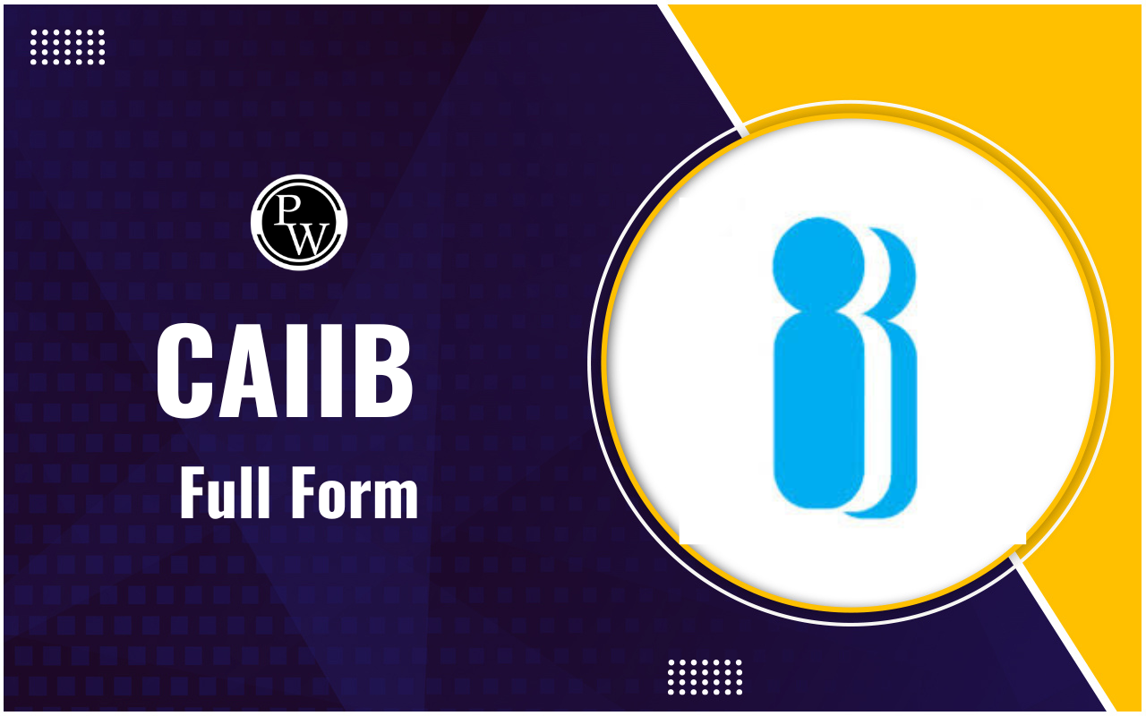 CAIIB Full Form