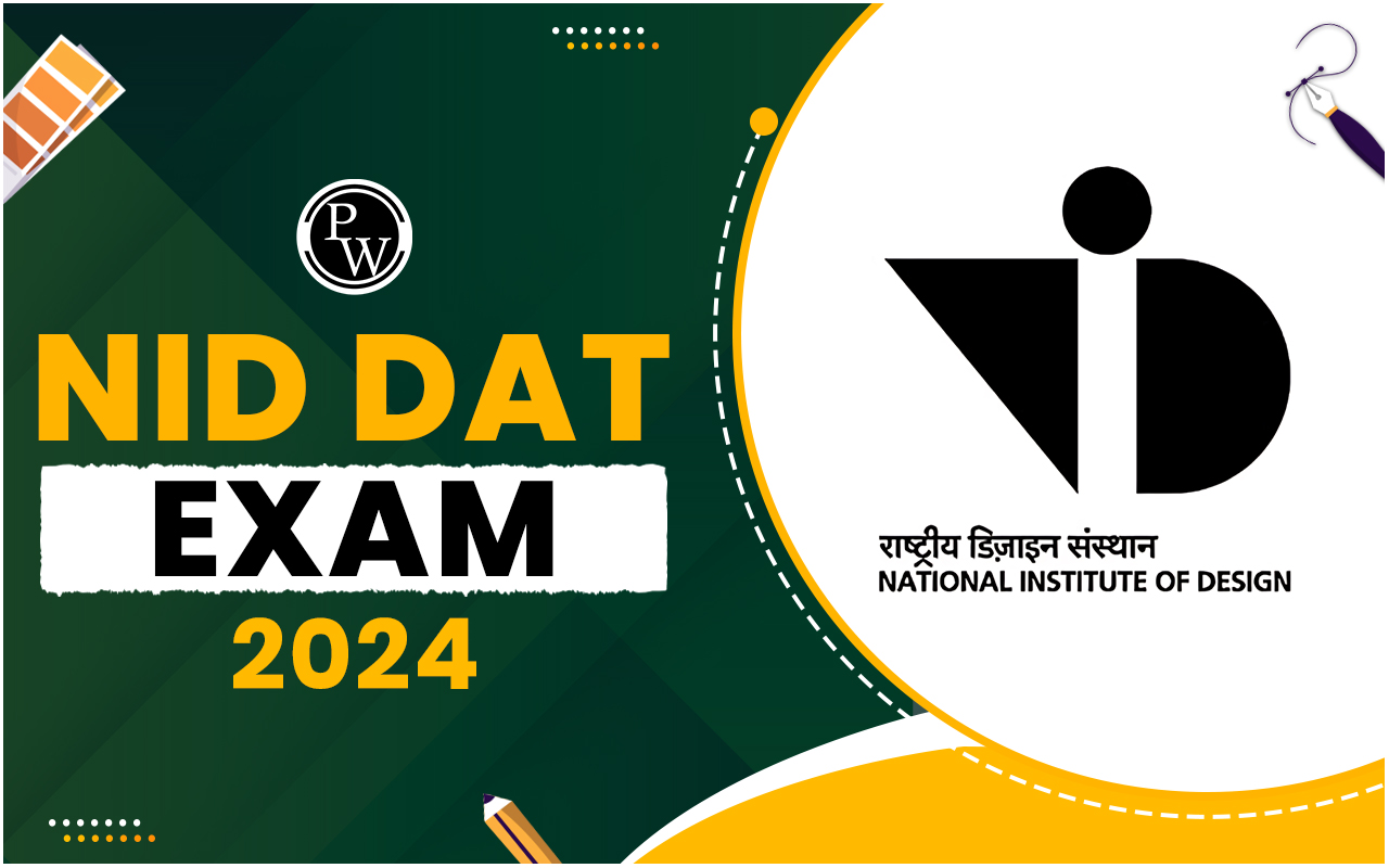 NID DAT Exam 2024, Syllabus , Pattern , Exam Date