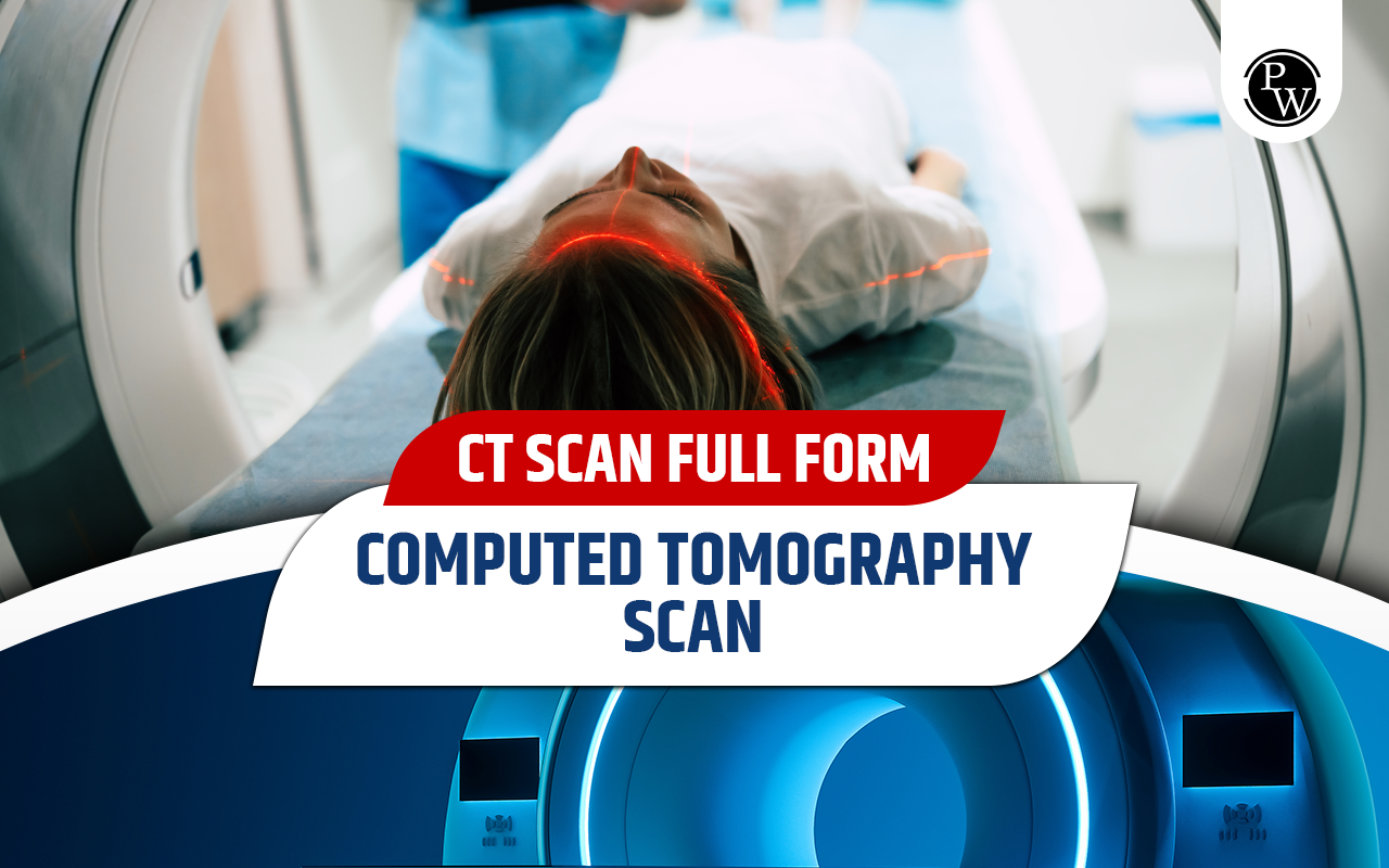 CT Scan Full Form