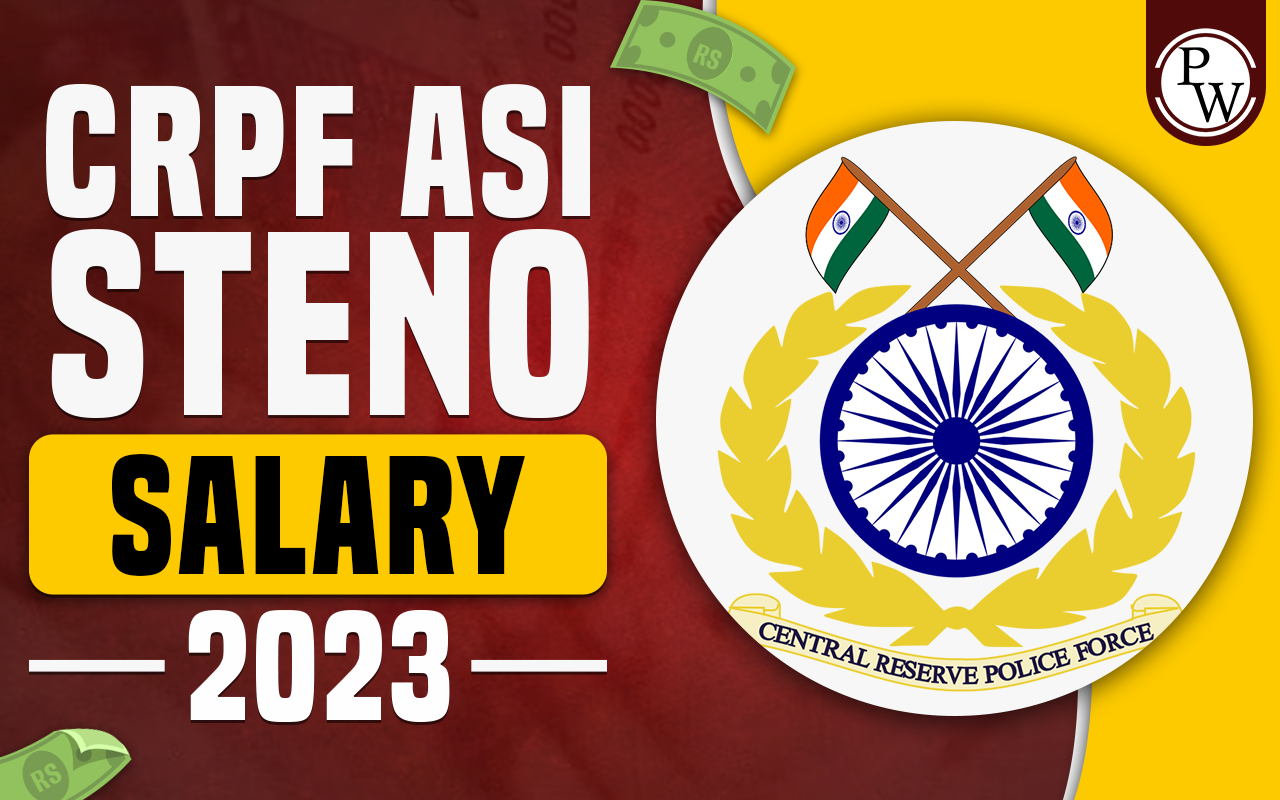 CRPF ASI Steno Salary