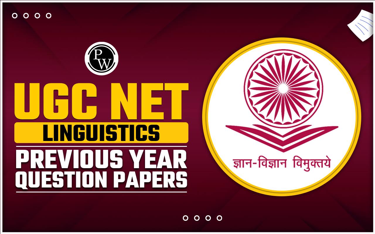 UGC NET Linguistics Previous Year Question Papers