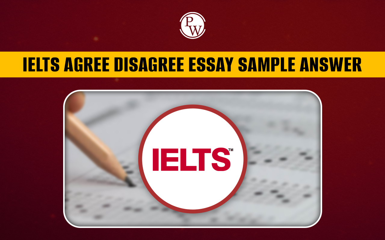 IELTS Agree Disagree Essay Sample Answer