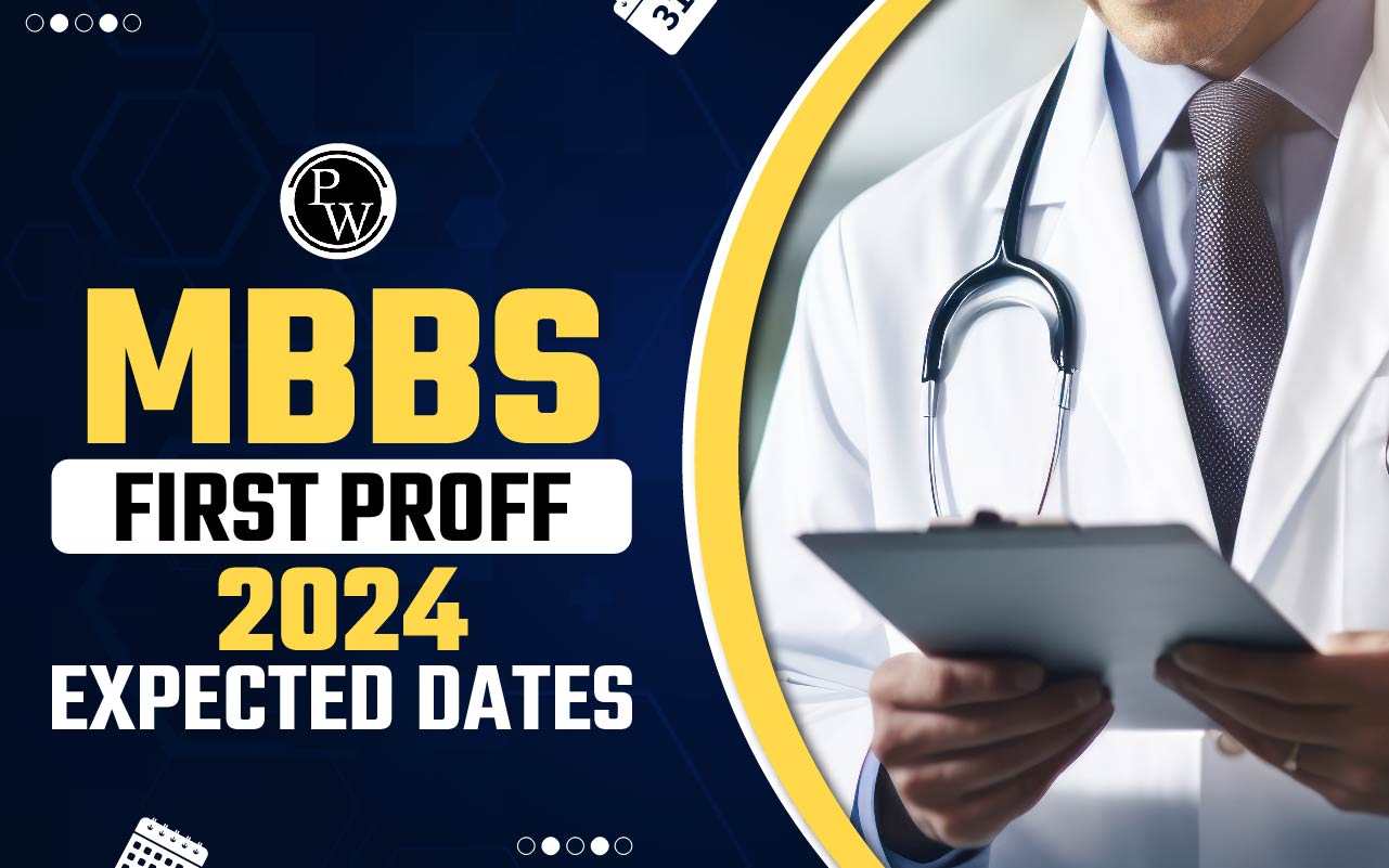 MBBS First Prof 2024 Expected Dates