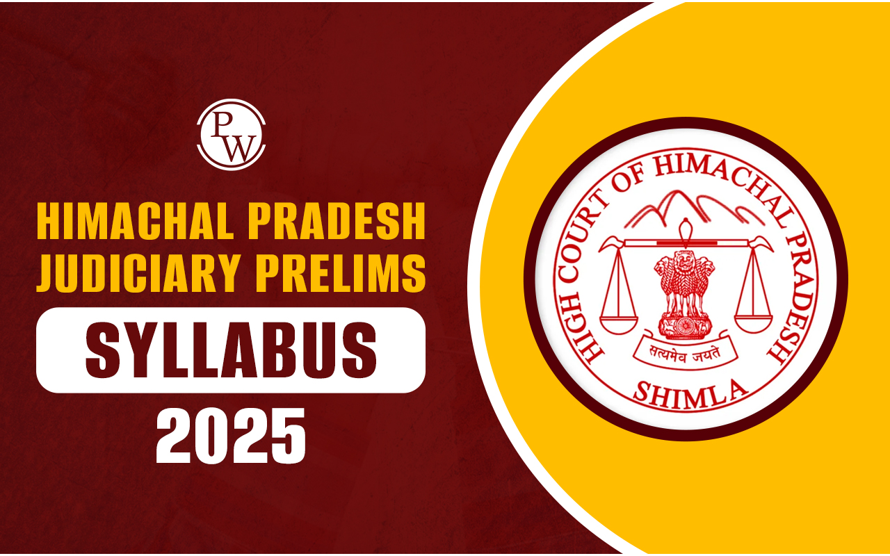 Himachal Pradesh Judiciary Prelims Syllabus 2025