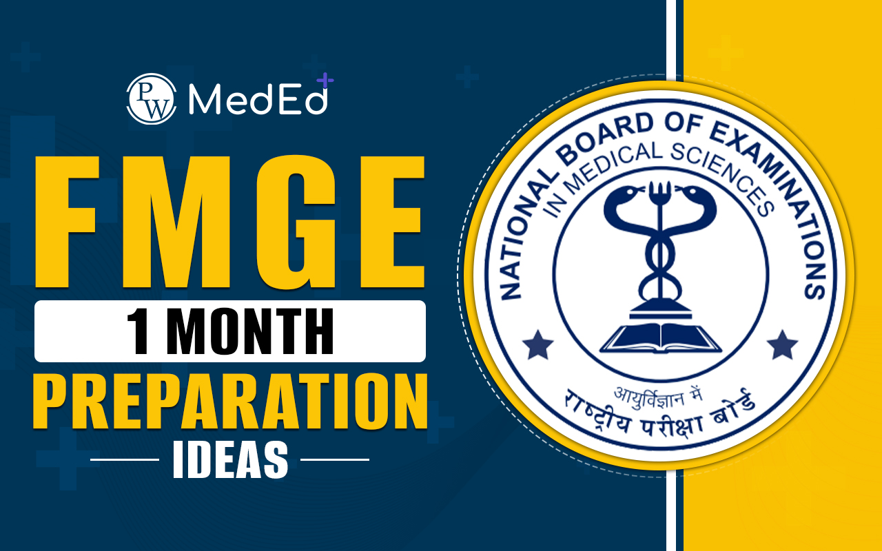 FMGE 1 Month Preparation Ideas