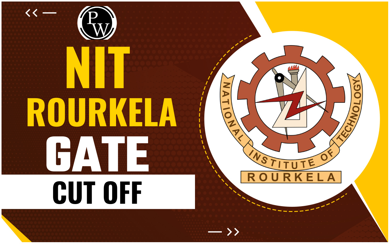 NIT Rourkela GATE Cut Off 2024