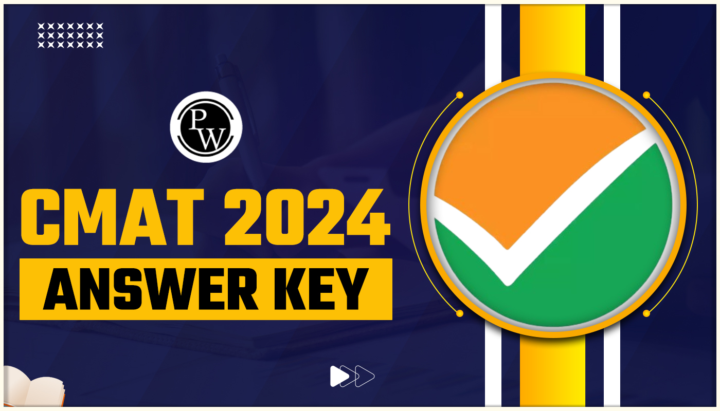 CMAT 2024 Answer Key (Shift 1 and 2): Download NTA Official Answer Key and Response Sheet
