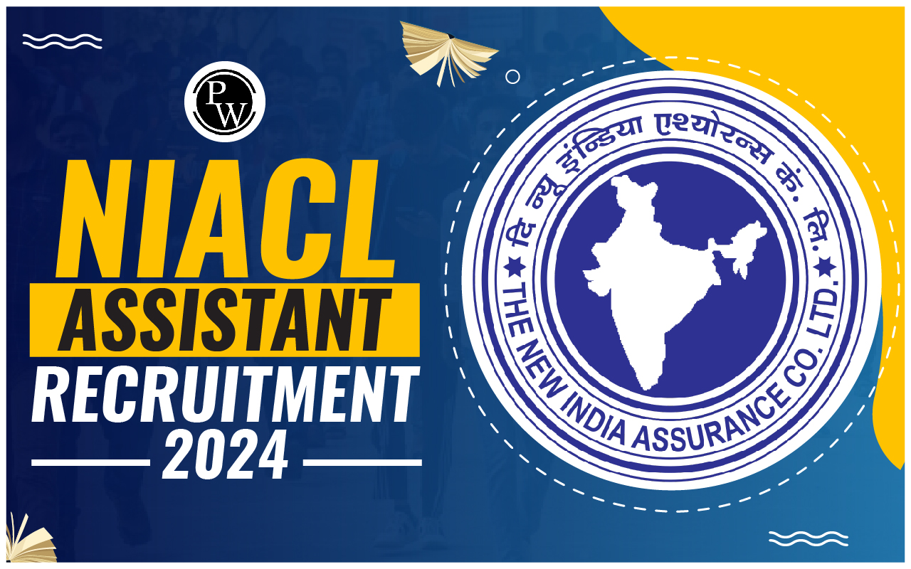 NIACL Assistant Recruitment 2024