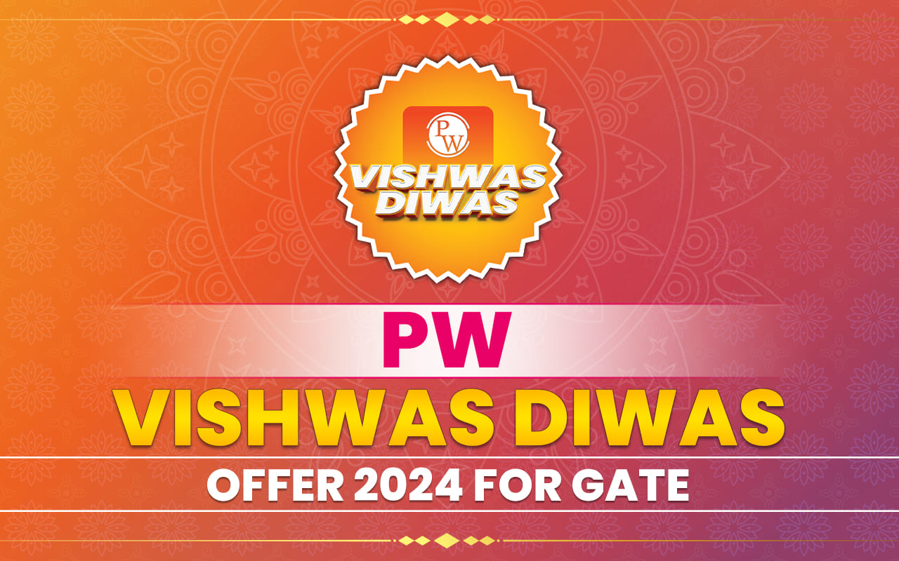 PW Vishwas Diwas Offer 2024 for GATE