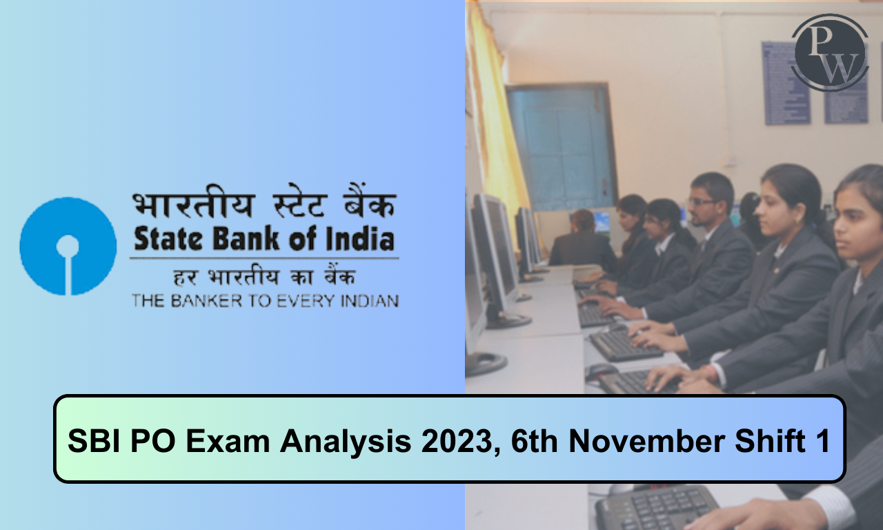 SBI PO Exam Analysis 6th Nov Shift 1