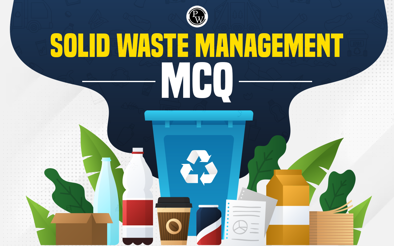 Solid Waste Management MCQ