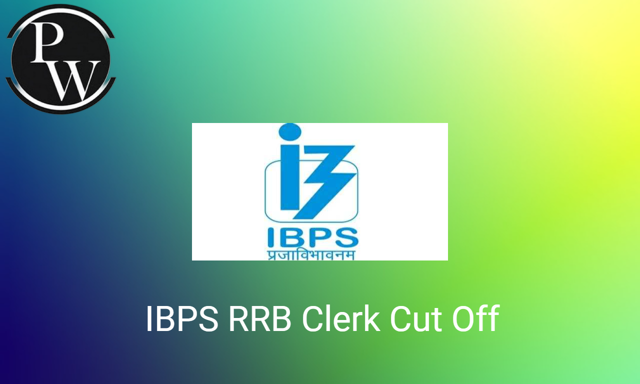 IBPS RRB Clerk Cut Off 2023