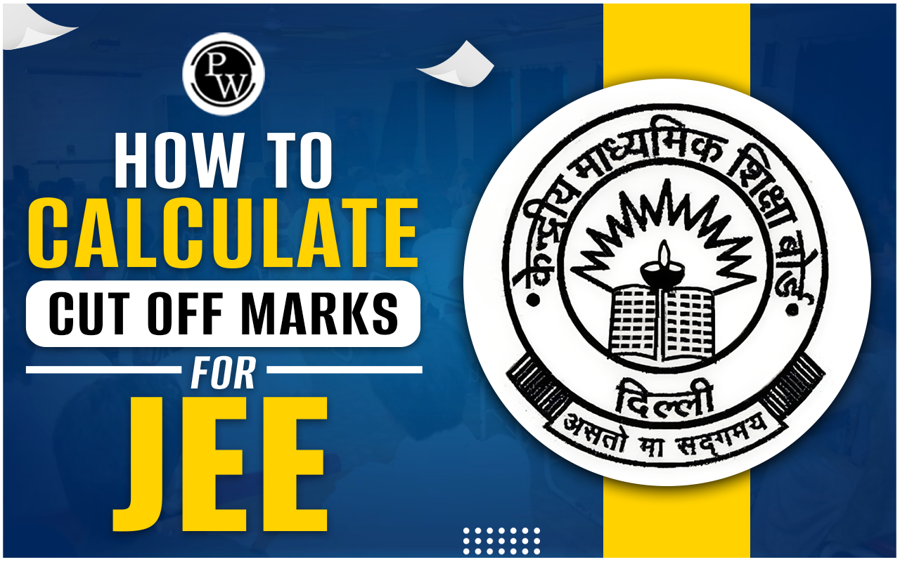 How To Calculate Cutoff Marks For JEE 2024?