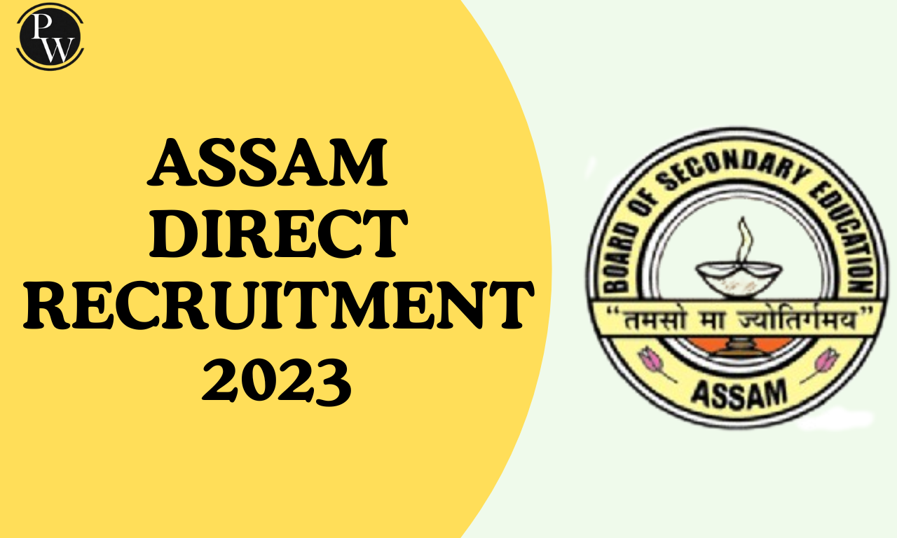 Assam Direct Recruitment 2023