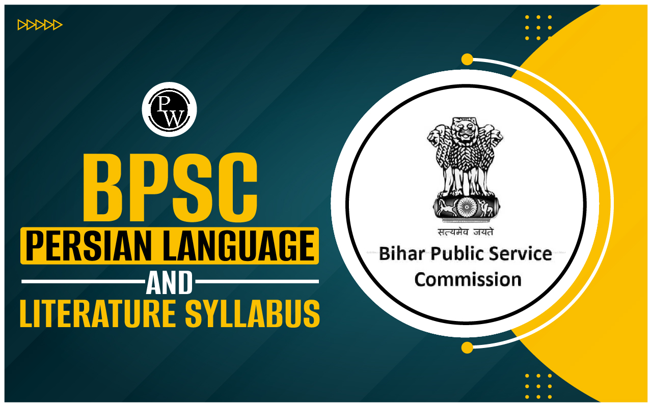 BPSC Persian Language and Literature Syllabus 2024
