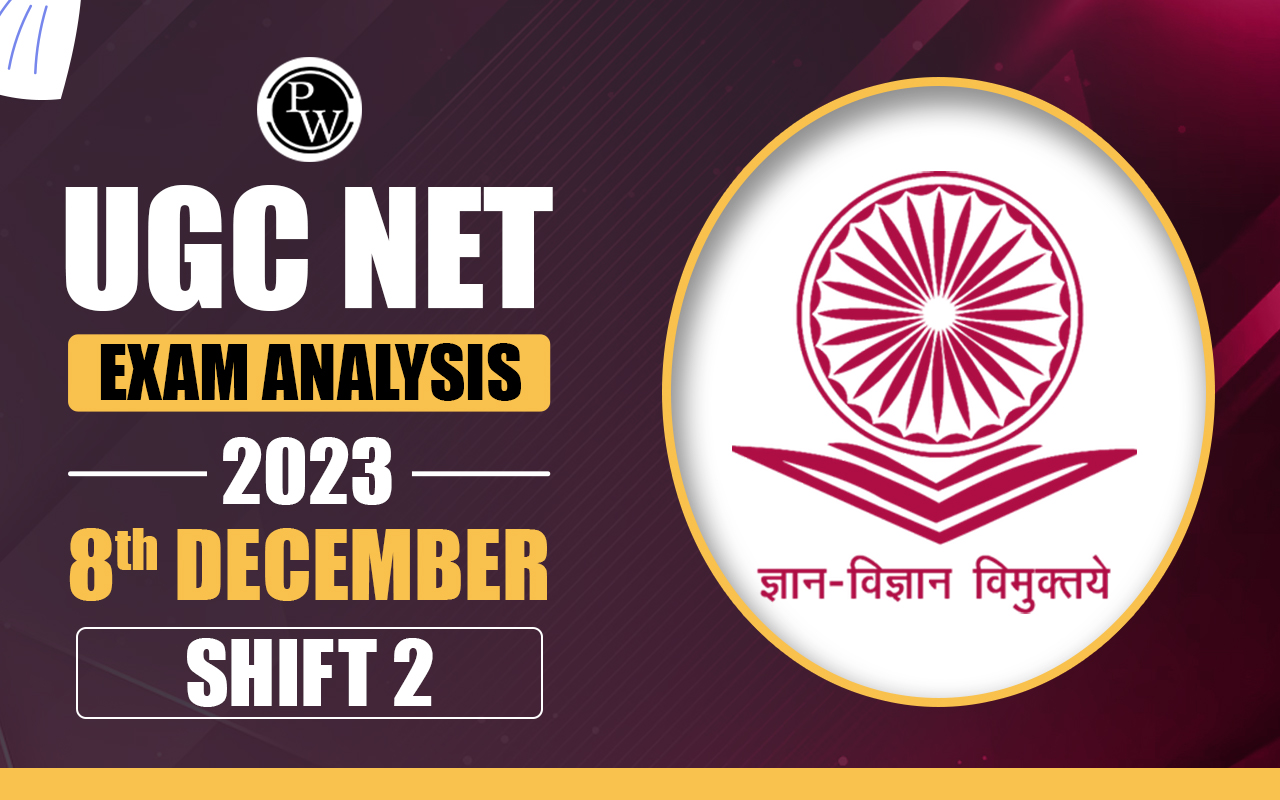 UGC NET Exam Analysis 2023 8th December Shift 2