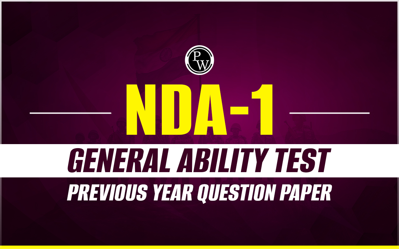 NDA-1 General Ability Test Previous Year Question Paper