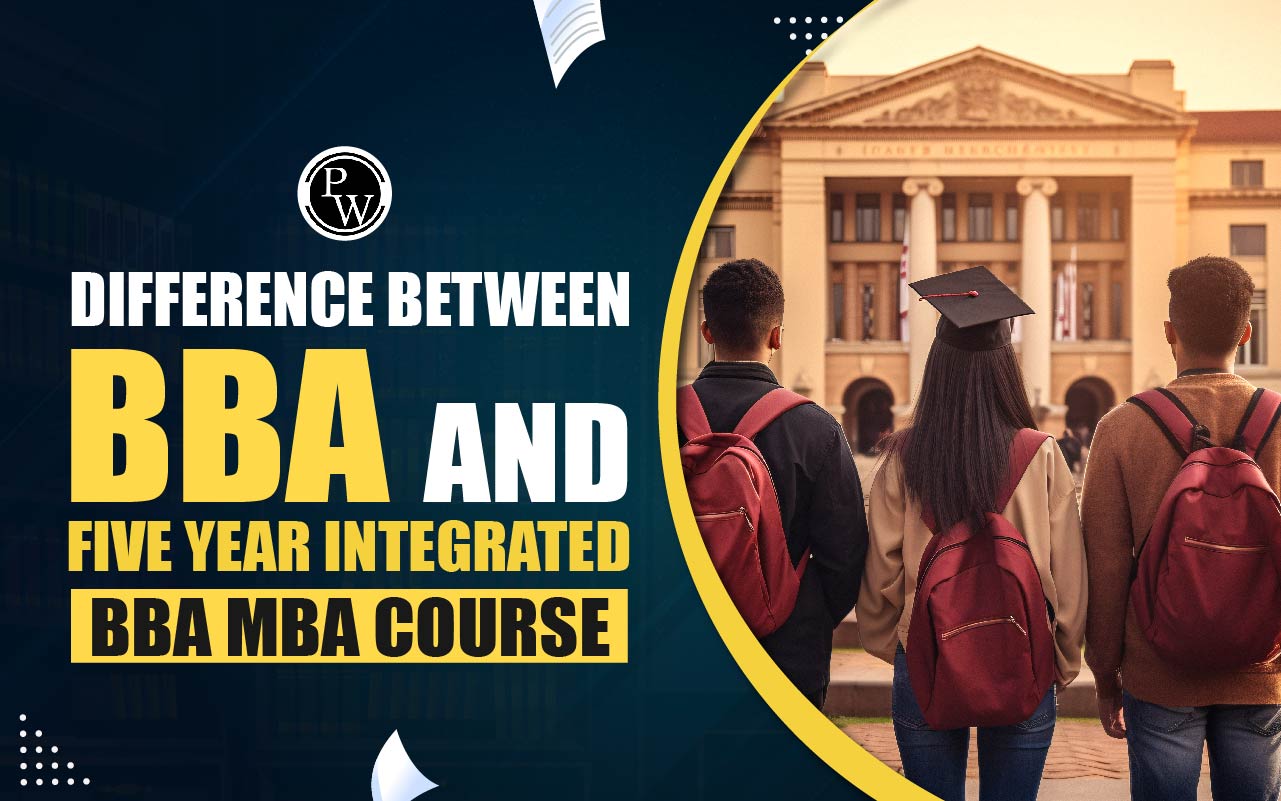BBA Vs 5 Year Integrated BBA MBA Course