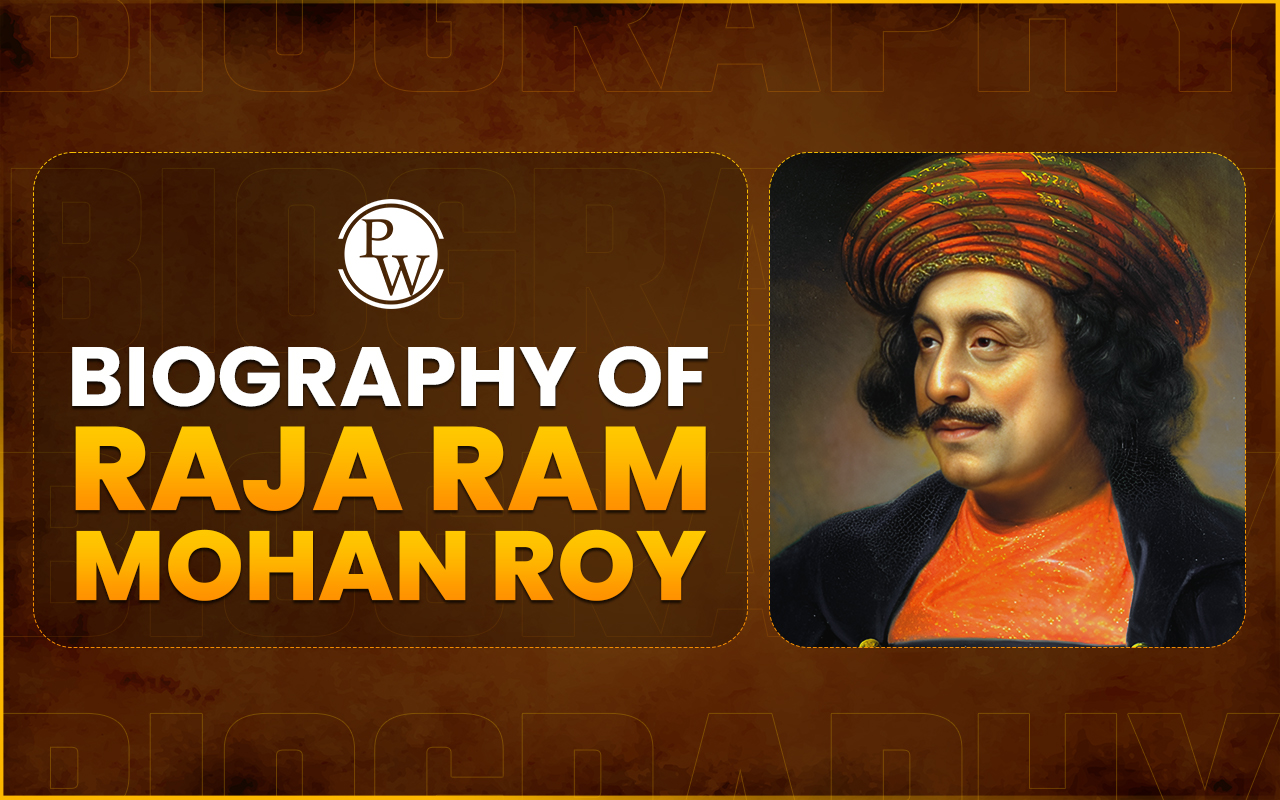 Raja Ram Mohan Roy Biography