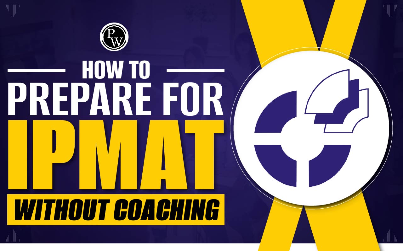 How to Prepare for IPMAT without Coaching
