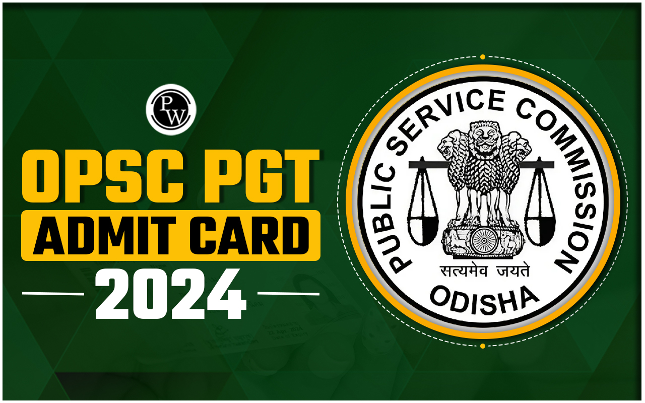OPSC PGT Admit Card 2024