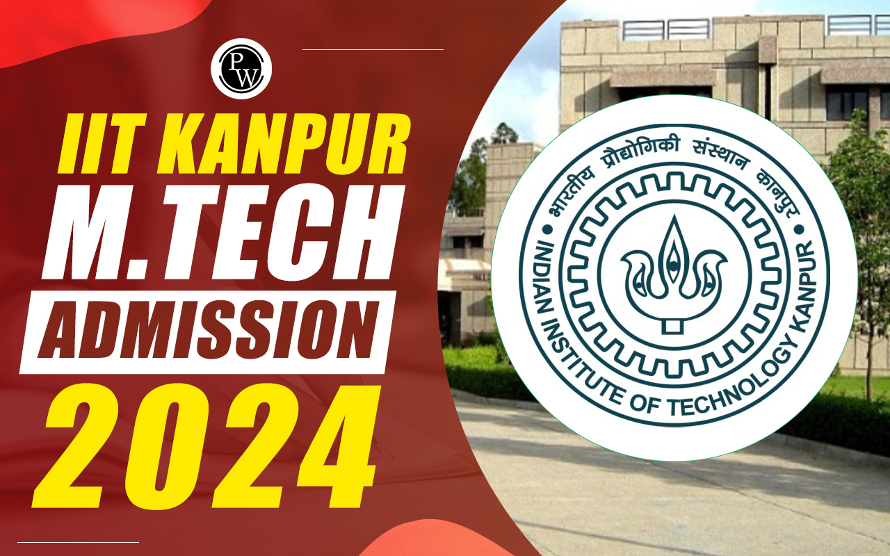 IIT Kanpur M.Tech Admission 2024