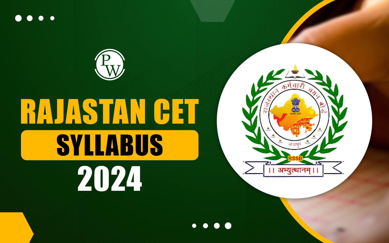 Rajasthan CET Syllabus 2024