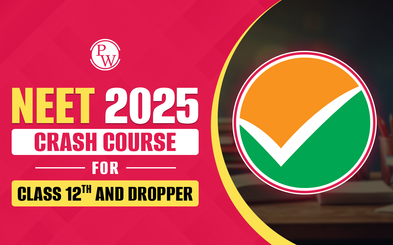 NEET Crash Course 2025