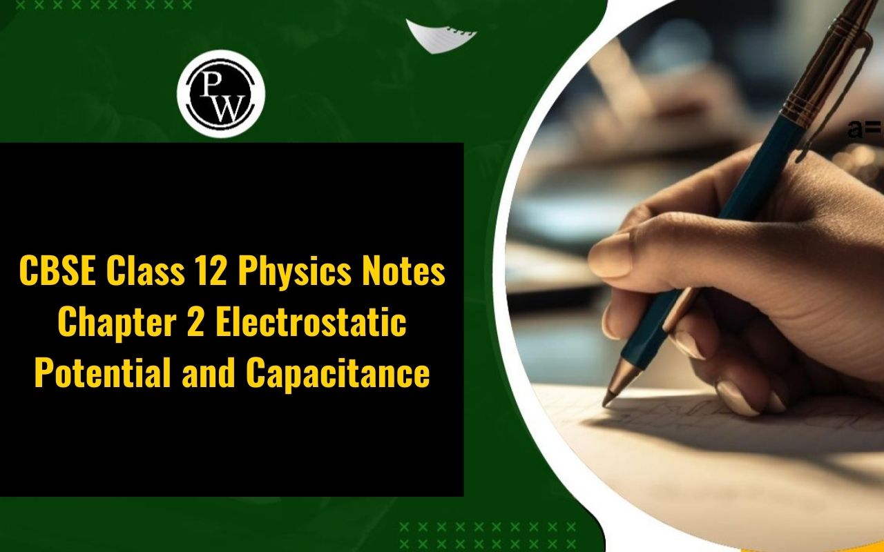 CBSE Class 12 Physics Notes Chapter 2