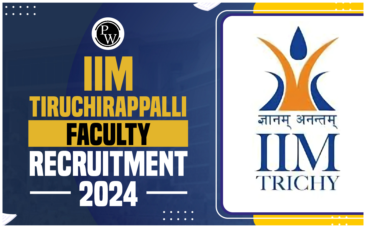 IIM Tiruchirappalli Faculty Recruitment 2024