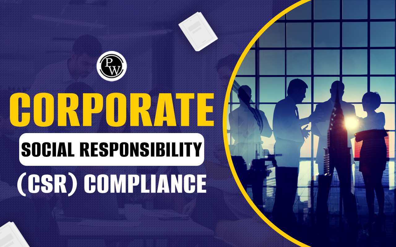 Corporate Social Responsibility (CSR)