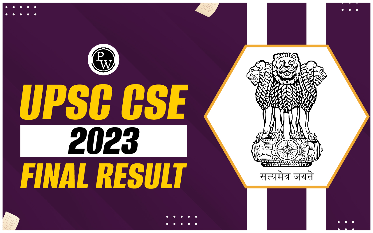 UPSC CSE 2023 Final Result Live Update