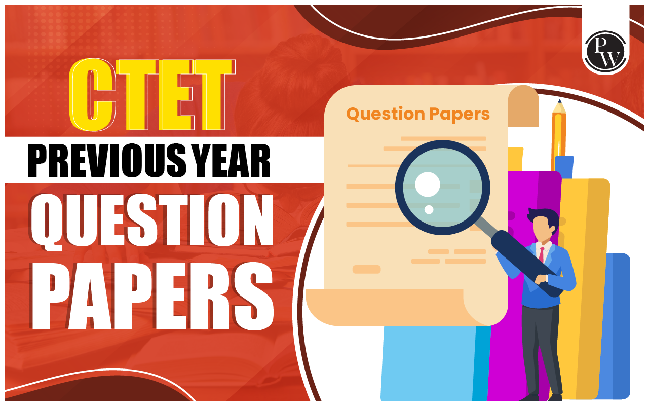 CTET Previous Year Question Papers