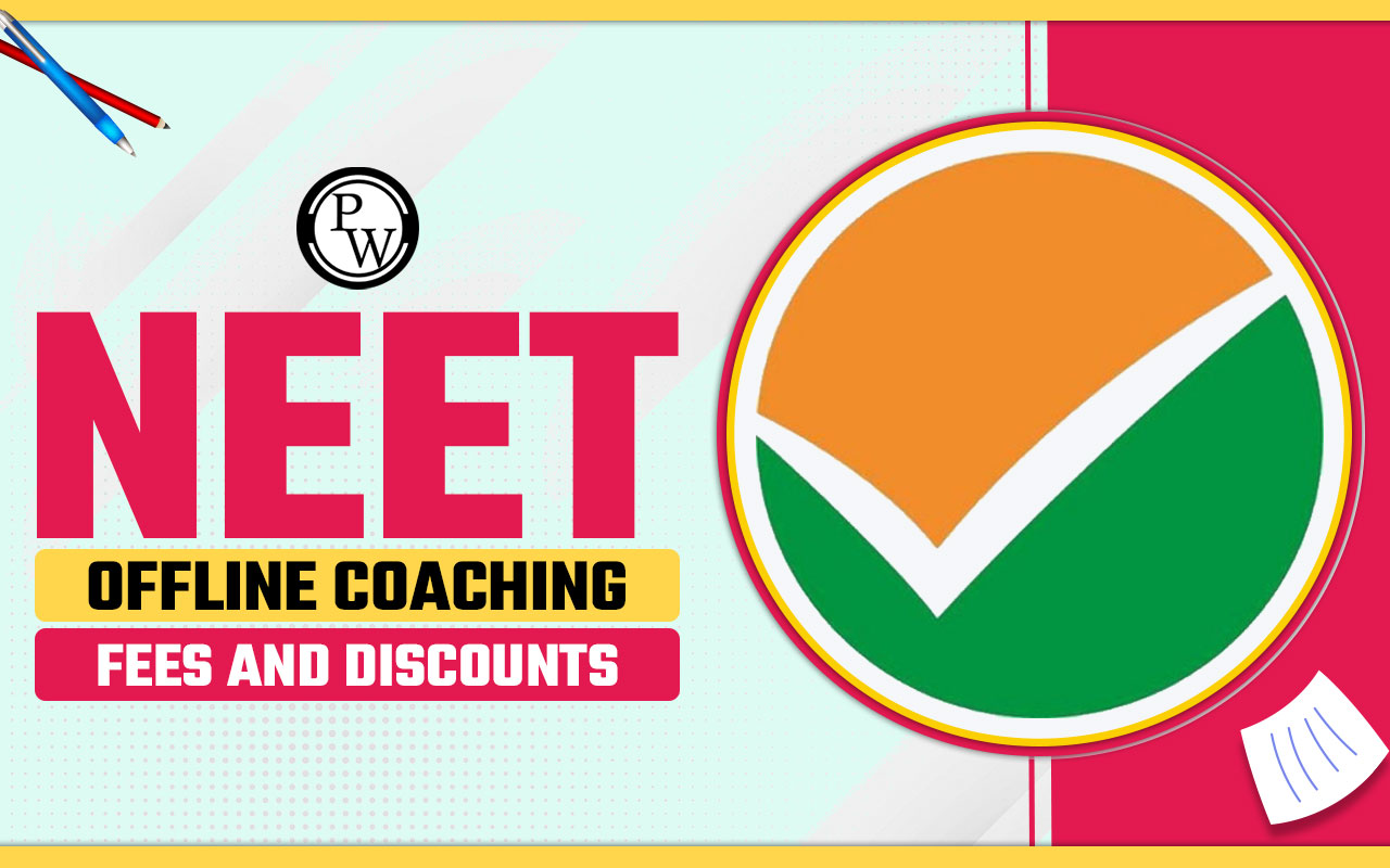 NEET Offline Coaching Fees And Discounts